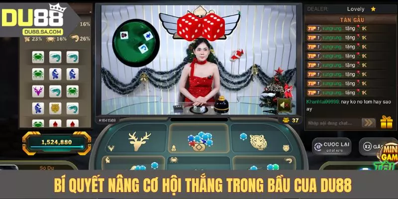 Bí quyết nâng cơ hội thắng trong Bầu cua DU88 Bí quyết nâng cơ hội thắng trong Bầu cua DU88